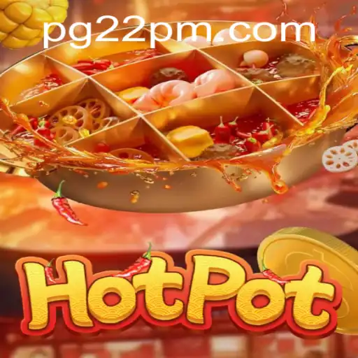 Descubra o Fascinante Mundo do Jogo Hotpot em 22PM.COM