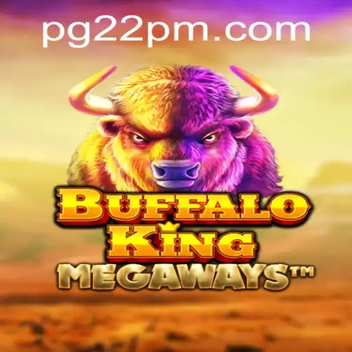 Descubra o Empolgante Mundo de BuffaloKing no 22PM.COM